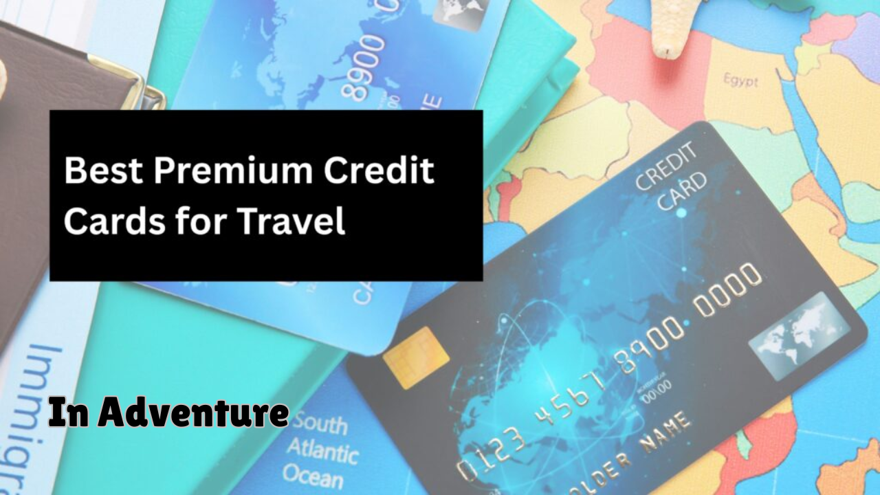 Best Premium Credit Cards in India with Luxury Benefits